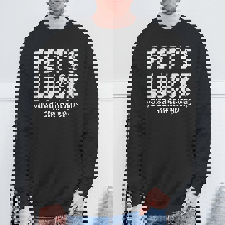 Fet's Luck スウェットシャツ 高齢者への贈り物