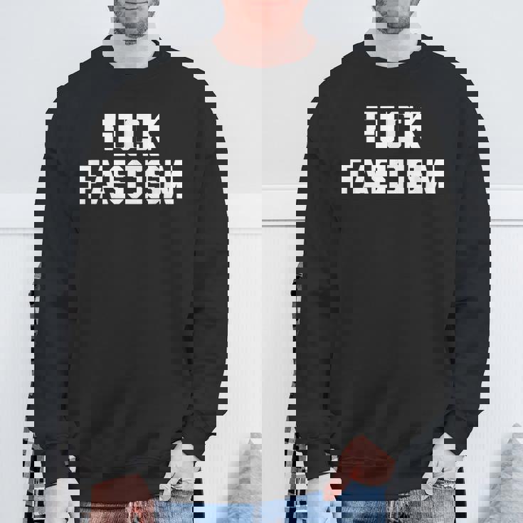 Fuck Fascism 面白い 言って クール ノベルティ 政治 スウェットシャツ 高齢者への贈り物