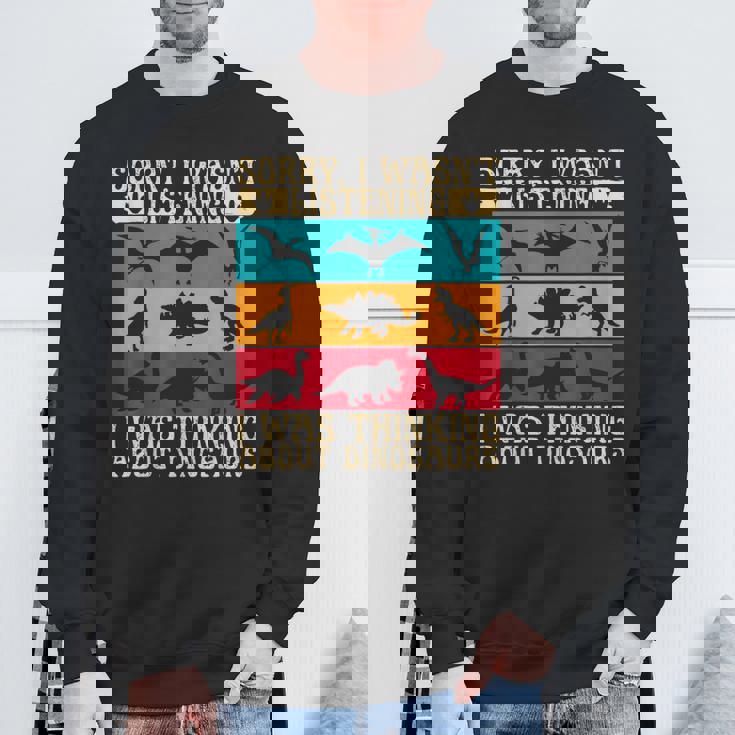 Dinosaur Vintage Dinosaur Outfit Types Of Dinosaurs Sweatshirt Gifts for Old Men