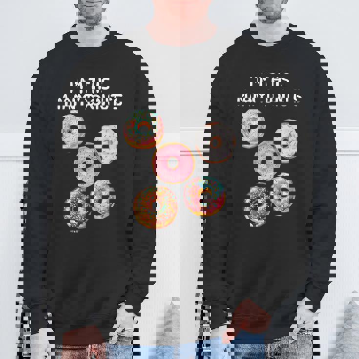 I'm Many Donuts 面白いドーナツフィットネス格言 スウェットシャツ 高齢者への贈り物