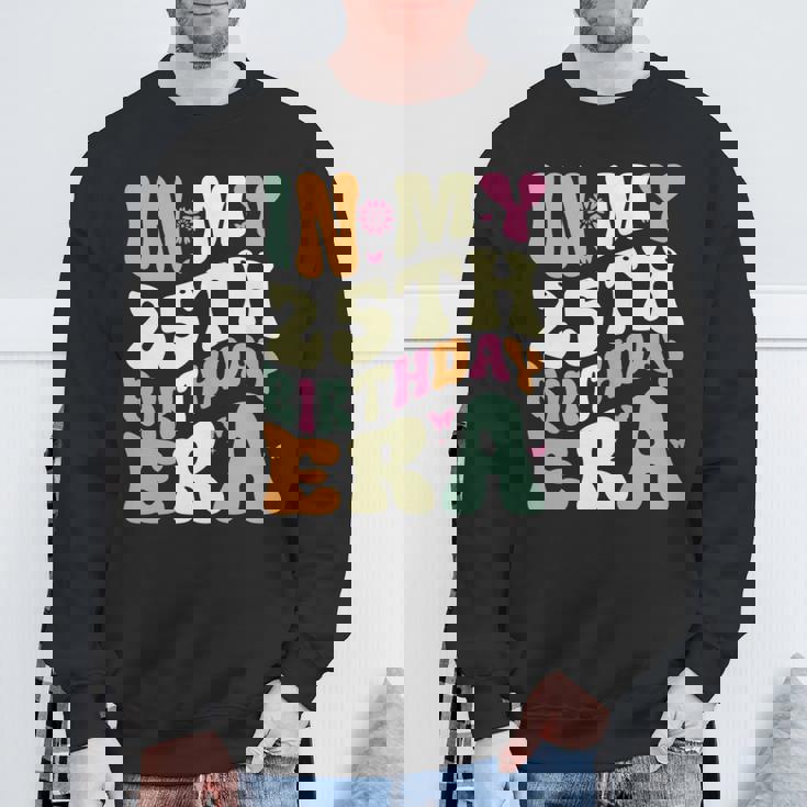 In My 25Th Birthday Era 25歳の誕生日プレゼント 長袖tシャツ スウェットシャツ 高齢者への贈り物