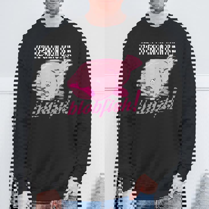 Keepmiling Like A Blobfish デザイン ブログフィッシュファン向け スウェットシャツ 高齢者への贈り物