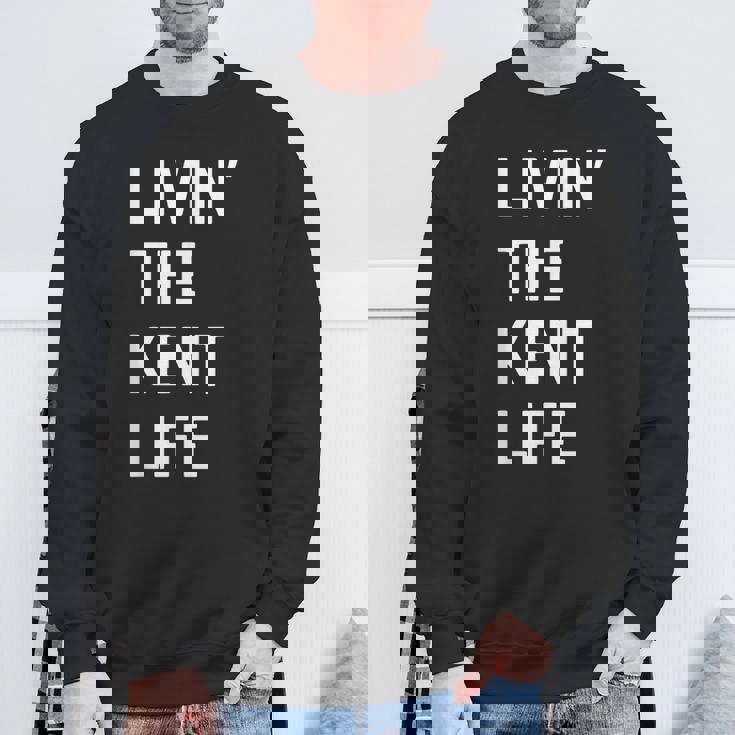 Kent の人生を生きている Kent スウェットシャツ 高齢者への贈り物