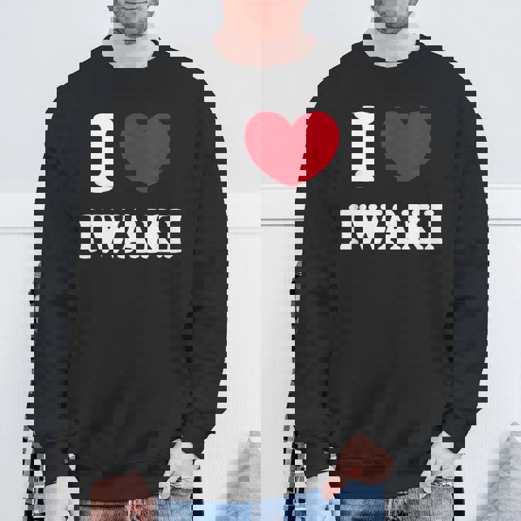 I Love Iwaki いわき大好き スウェットシャツ 高齢者への贈り物