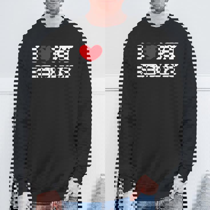 I Love My Ridley アイ・ラブ・マイ・リドリー 長袖tシャツ スウェットシャツ 高齢者への贈り物