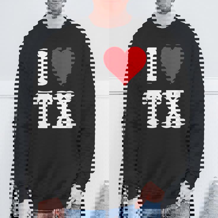 I Love Tx Initials I Heart TX First Last NameX スウェットシャツ 高齢者への贈り物