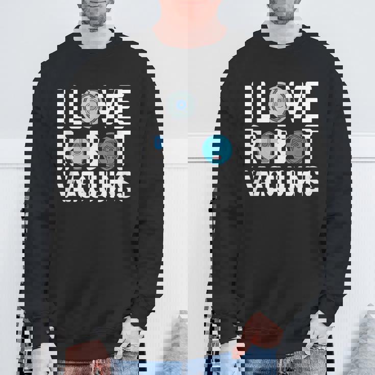 I Love ロボット掃除機 ロボット・フーバー ロボット・フーバー スウェットシャツ 高齢者への贈り物