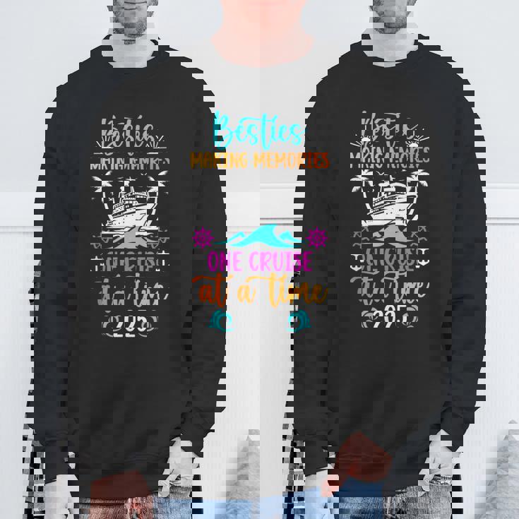 Making Memories Besties Cruise Trip 2025 Best Friend Cruise Sweatshirt Gifts for Old Men