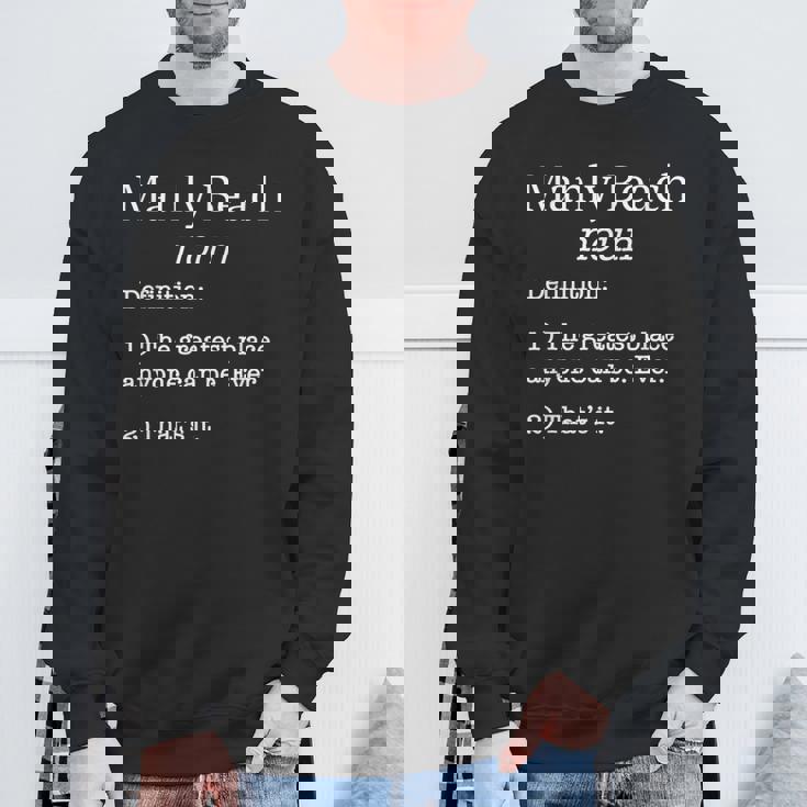 Manly Beachのお土産面白い偽の定義のデザイン スウェットシャツ 高齢者への贈り物