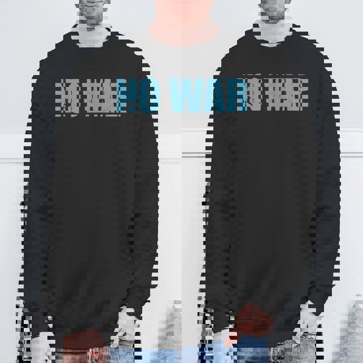 No War Peace No War No WarNo War スウェットシャツ 高齢者への贈り物