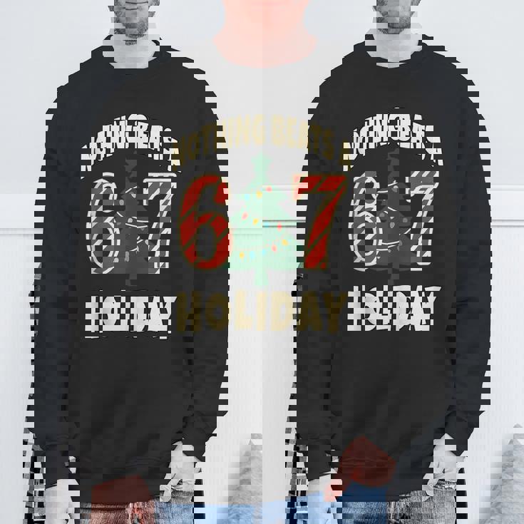 Nothing Beats A 6 7 Holiday 67 Ugly Christmas Meme Sweatshirt Gifts for Old Men Nothing Beats A 6 7 Holiday 67 Ugly Christmas Meme Sweatshirt Gifts for Old Men