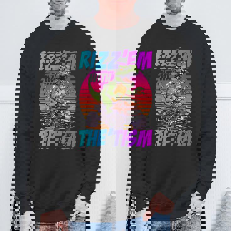 Rizz 'Em With The Tism 恐竜 T-Rex Meme Autism スウェットシャツ 高齢者への贈り物