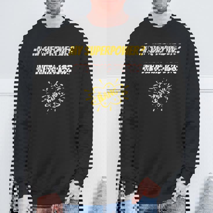 My Superpower Inventing Words Comic Style Superpower Sweatshirt Unisex Gifts for Old Men