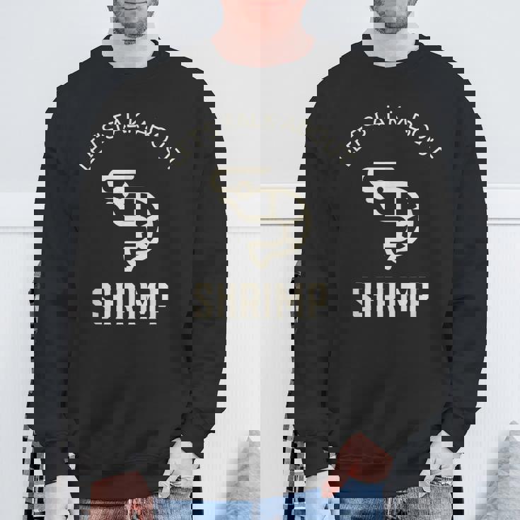 Lets Talk About Erinp おもしろエビ好き シーフードエビ スウェットシャツ 高齢者への贈り物