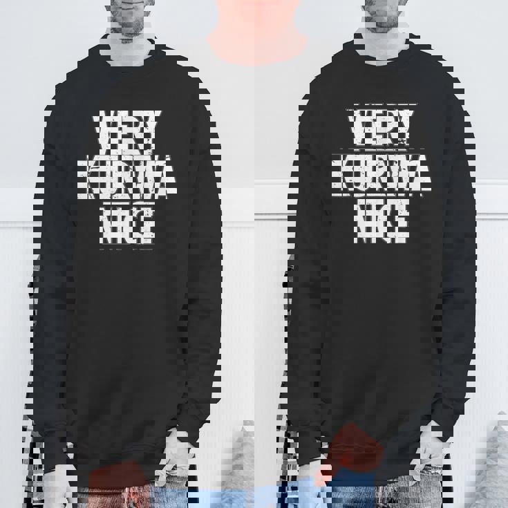 Very Kurwa Nice Poland Polska Polskieery Nice スウェットシャツ 高齢者への贈り物