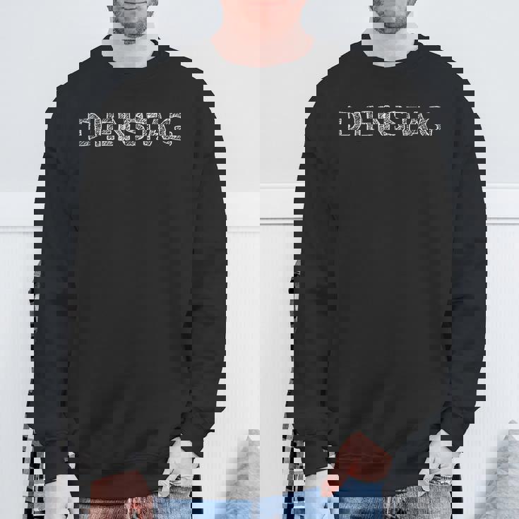 「火曜日」 ドイツ語 平日 曜日 日 ドイツ オーストリア スイス 週 火曜 スウェットシャツ 高齢者への贈り物