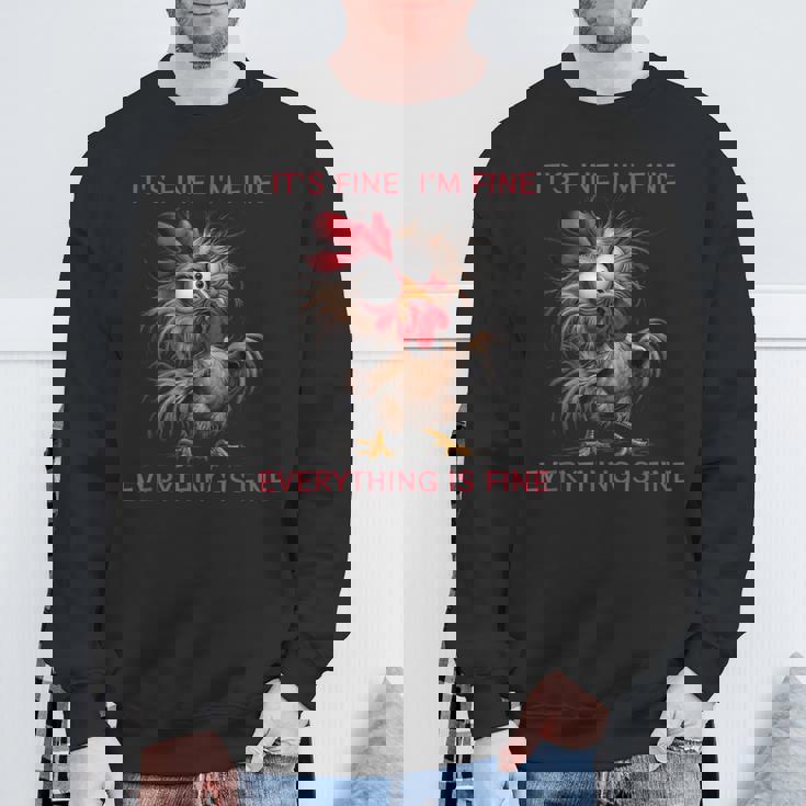 おかしいよ大丈夫、大丈夫、全部大丈夫だクレイジーチキン スウェットシャツ 高齢者への贈り物