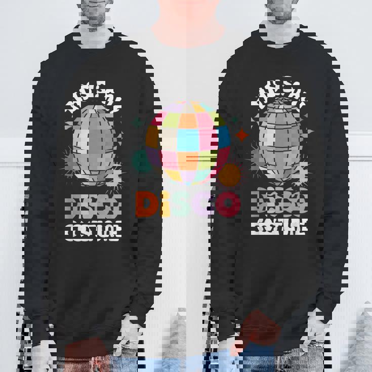 これは私のディスココスチュームrecto 1970年代のファンキーな面白いです スウェットシャツ 高齢者への贈り物