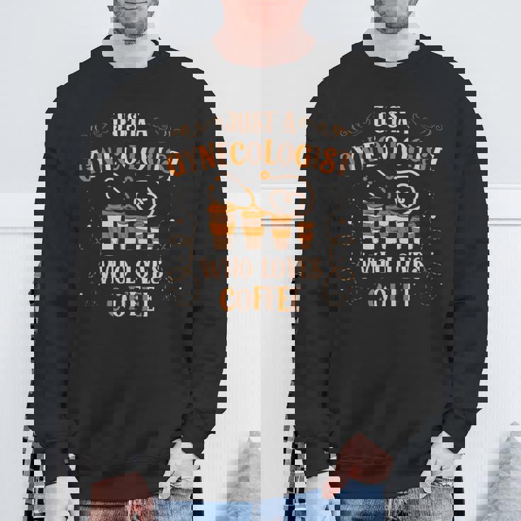 コーヒー好きが大好きなただの婦人科医産婦人科 スウェットシャツ 高齢者への贈り物