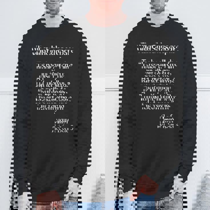 シェイクスピアの名言 To Thine Ownelf Be True Hamlet スウェットシャツ 高齢者への贈り物