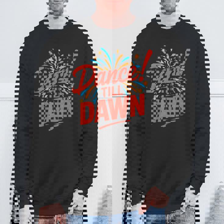 ダンス・ティル・ドーン スウェットシャツ 高齢者への贈り物