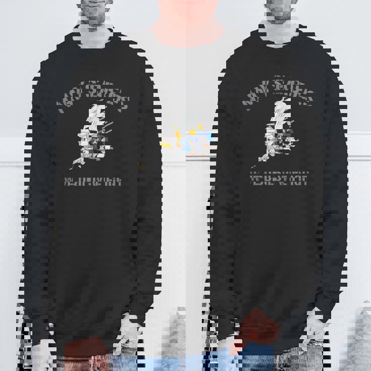 ネイビーシービーズ俺たちが造る-俺たちは戦う スウェットシャツ 高齢者への贈り物