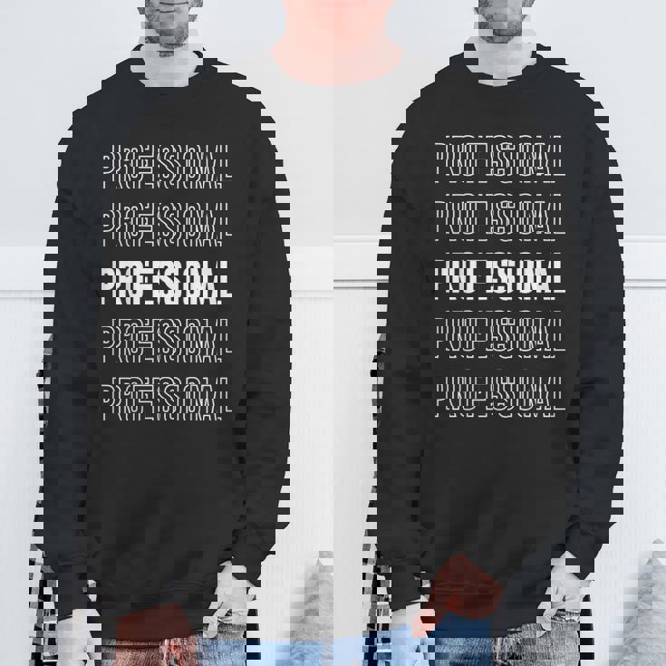 プロフェッショナル。 スウェットシャツ 高齢者への贈り物