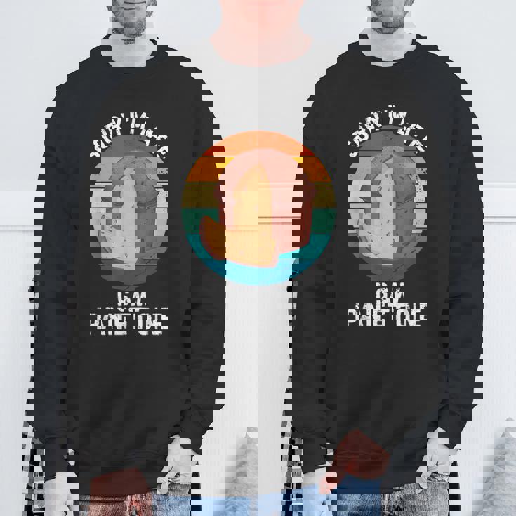 ヴィンテージ パネトーネorry I'm Late Iaw Panettone Food Lover スウェットシャツ 高齢者への贈り物