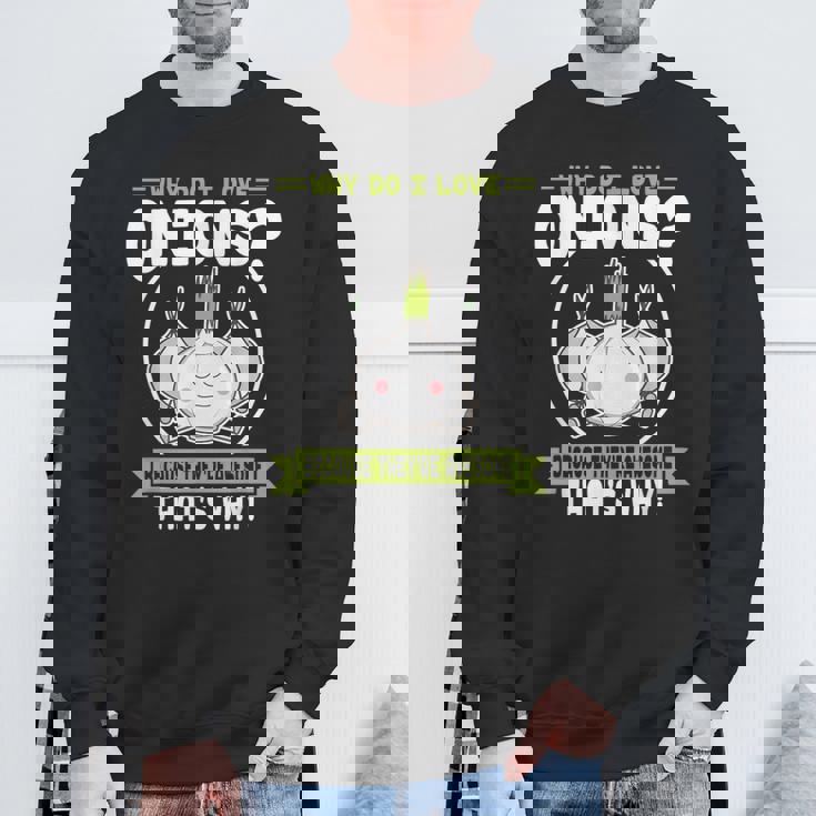 玉ねぎが好きな理由-素晴らしい玉ねぎ スウェットシャツ 高齢者への贈り物