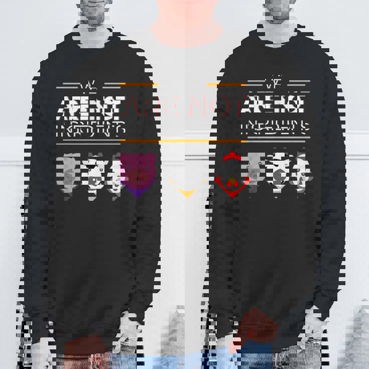 私たちは食材ではありませんビーガン、動物の権利 スウェットシャツ 高齢者への贈り物