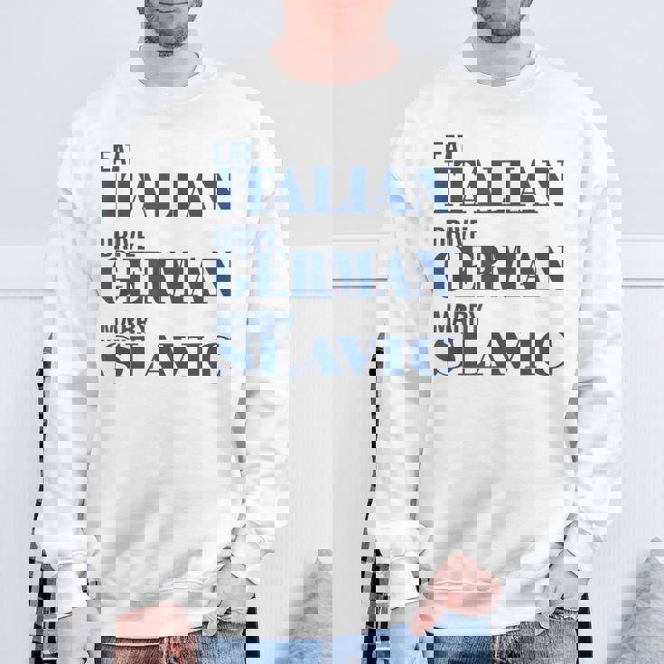 Eat Italian Drive German Marrylavic Quote Car ユーモア スウェットシャツ 高齢者への贈り物