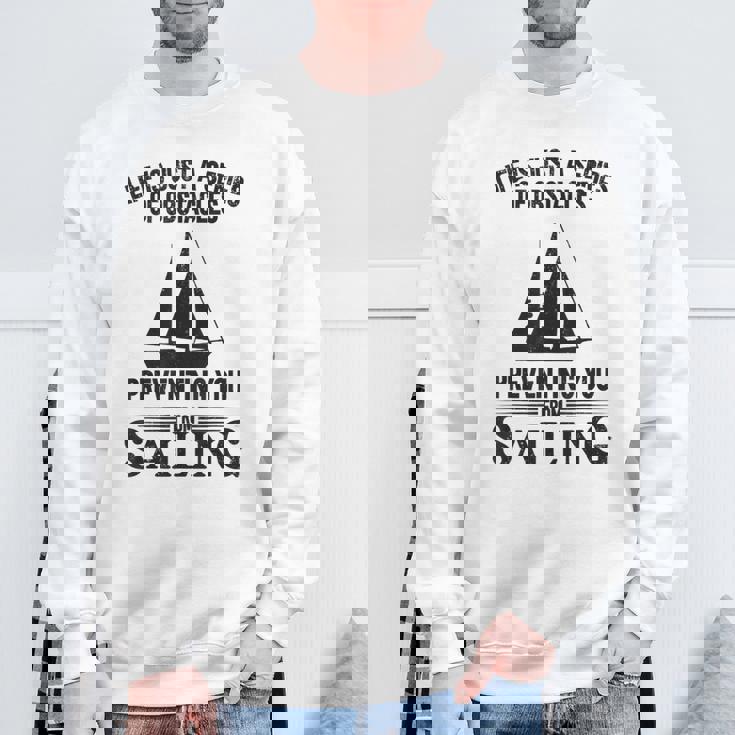 Life Is Just Aeries Obstacles セーリング ヨット スウェットシャツ 高齢者への贈り物