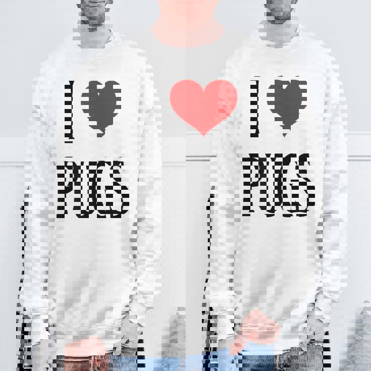 I Love Pugs I Heart Pugs Dog Lover Pet Puppy Dog Pug スウェットシャツ 高齢者への贈り物