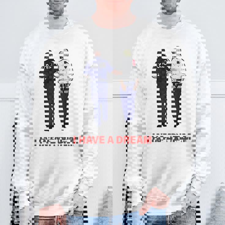 On Back I Have A Dream Trump Police 格言 男性 スウェットシャツ 高齢者への贈り物