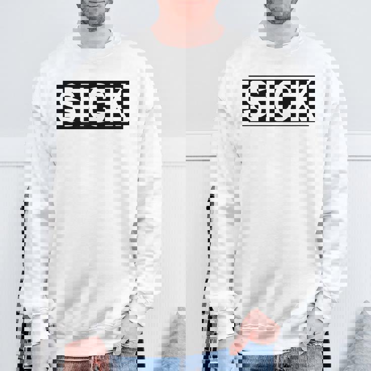Sick Krank Krass Iickmodeick スウェットシャツ 高齢者への贈り物
