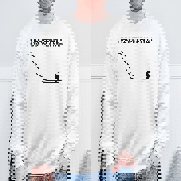 私には面白い物理学の可能性があった スウェットシャツ 高齢者への贈り物