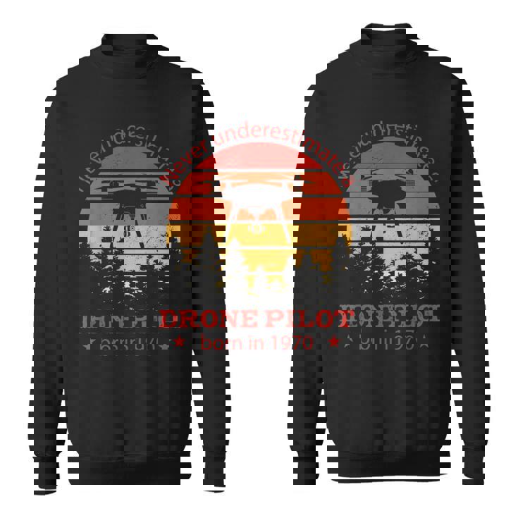 1970 年生まれのドローンパイロット、誕生日、クワドロコプター・ドローン スウェットシャツ