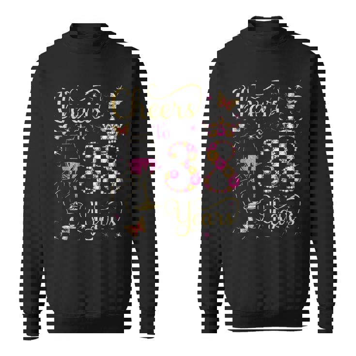 38歳、38歳の女王の誕生日、38歳の誕生日に乾杯。 スウェットシャツ