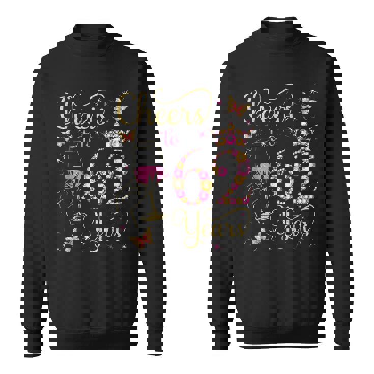 62歳、62歳の女王の誕生日、62歳の誕生日に乾杯。 スウェットシャツ