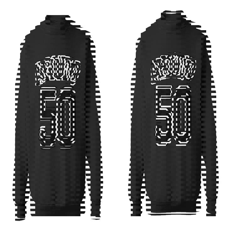 Around 50 アラフィフ（五十歳 50才）【ユニフォーム風】誕生日 50代 面白 スウェットシャツ