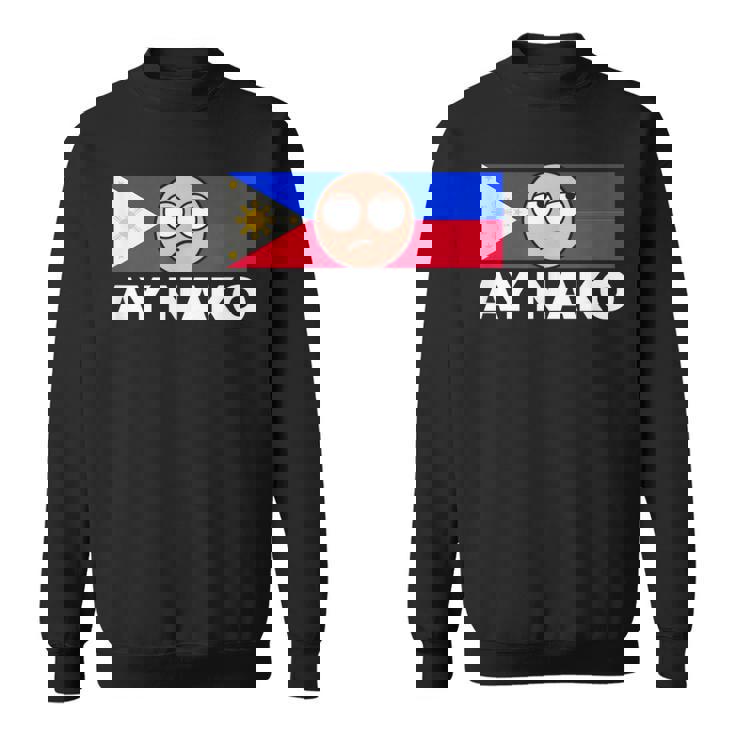 Ay Nako Pinoy Pride Filipino Philippines シャツ スウェットシャツ