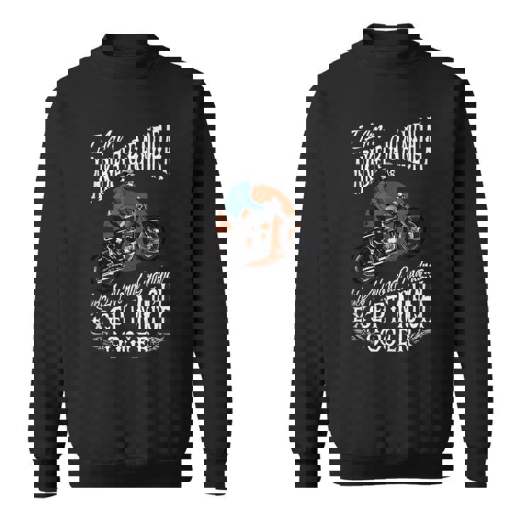 I Am A Biker Grandpa Quote For Grandpa Motorbikes Tank Top Sweatshirt Unisex