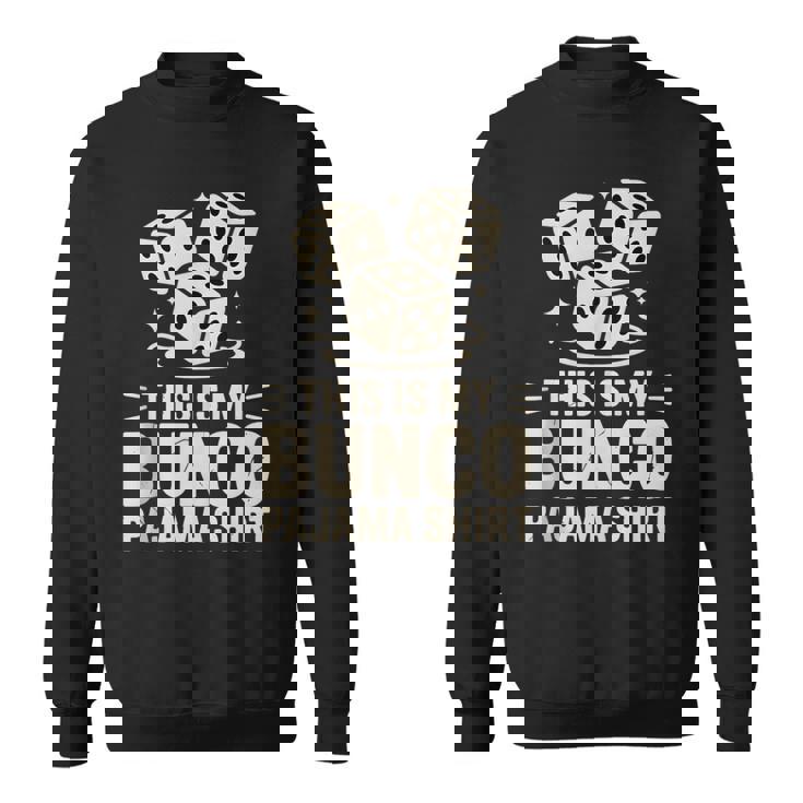 This Is My Bunco Pajama Party Game Tank Top Sweatshirt Unisex This Is My Bunco Pajama Party Game Tank Top Sweatshirt Unisex