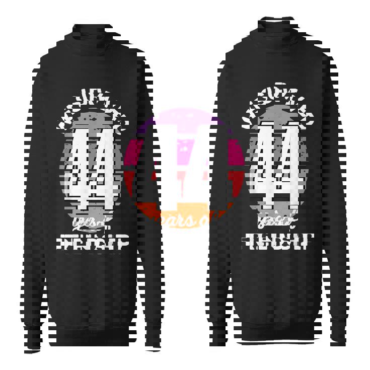 Celebrating 44 Years Of Friendship 面白いグループマッチング スウェットシャツ