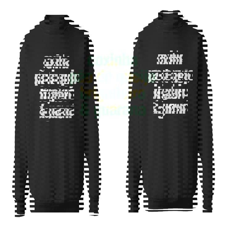 Coxinha Pao De Queijo Brigadeiro & Guarana ブラジル料理 スウェットシャツ