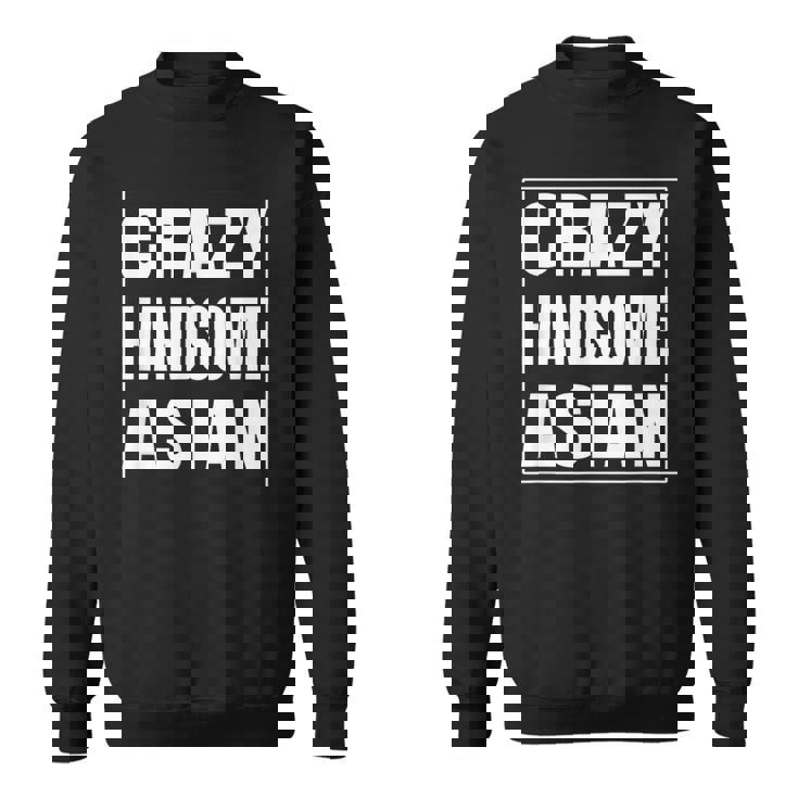 Crazy Handsome アジアンファニーtシャツ スウェットシャツ