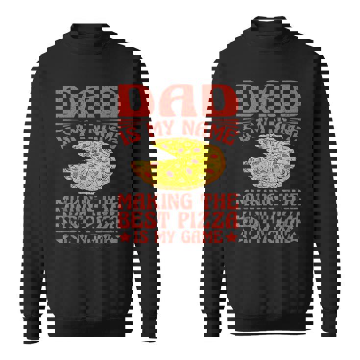 Dad Best Pizza Is My Game ピザ作り スウェットシャツ