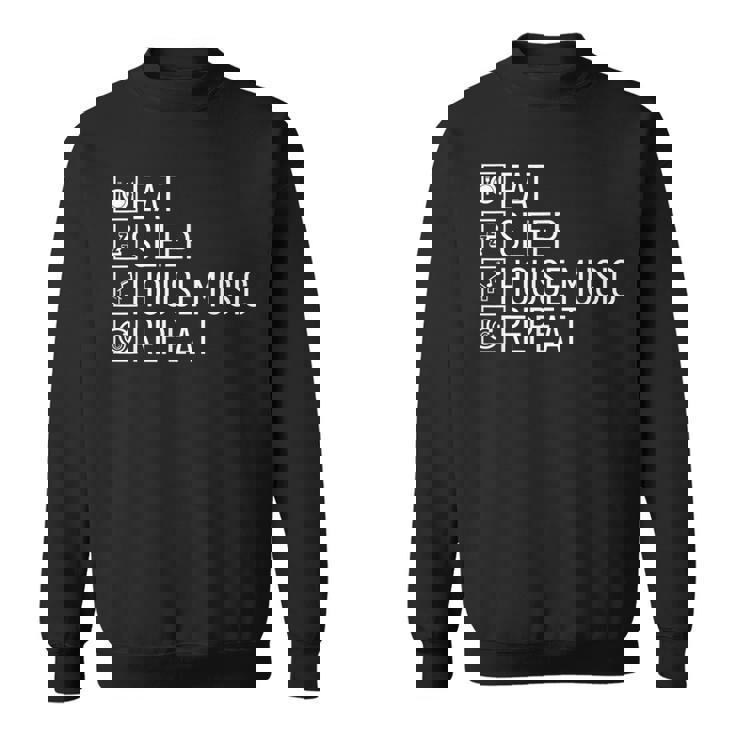 Eatleep House Music リピート Edm Lover Djハウスミュージック スウェットシャツ