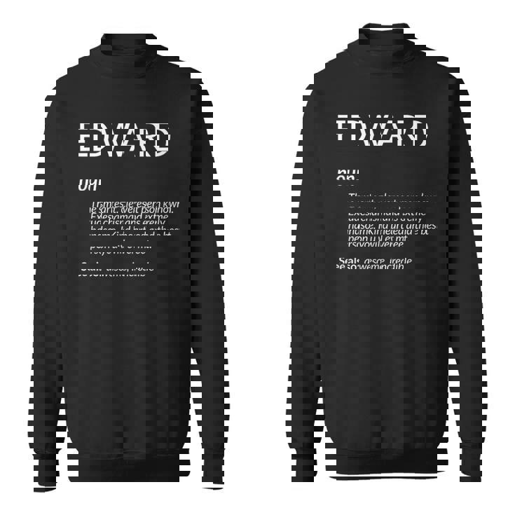 Edward Is The Best Name Definition Ed Edward スウェットシャツ