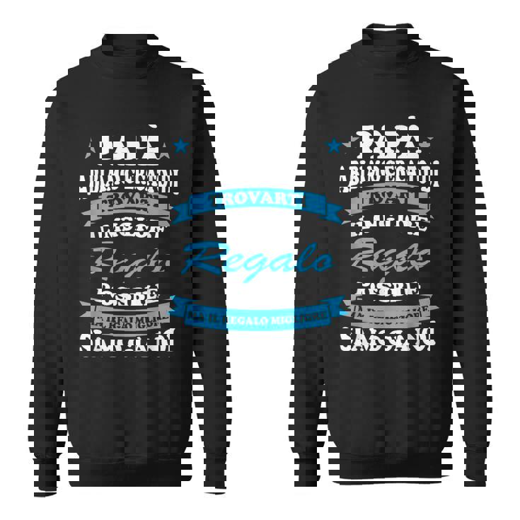 Festa Del Papà Regalo Padre Migliore Papà Del Mondo Felpa